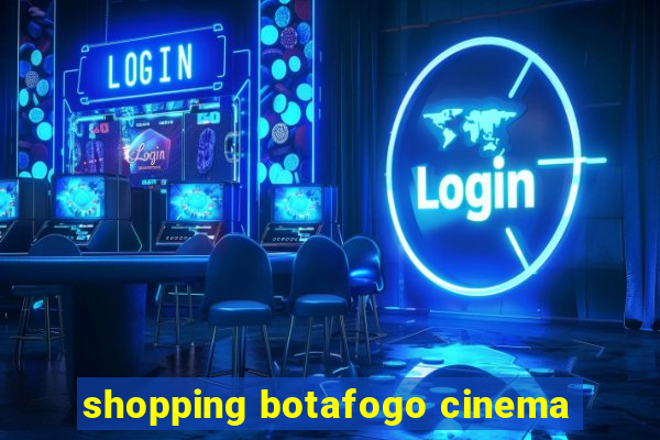 shopping botafogo cinema